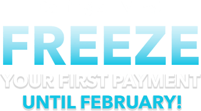 Calling all VIPs! Freeze Your First Payment until February!